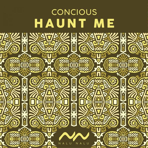 Concious|Haunt Me