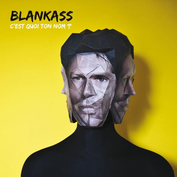 Blankass|C'est quoi ton nom ?