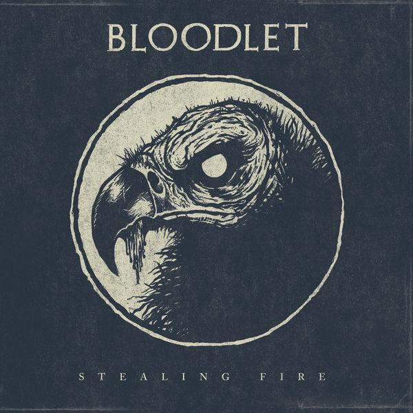 Bloodlet|Stealing Fire