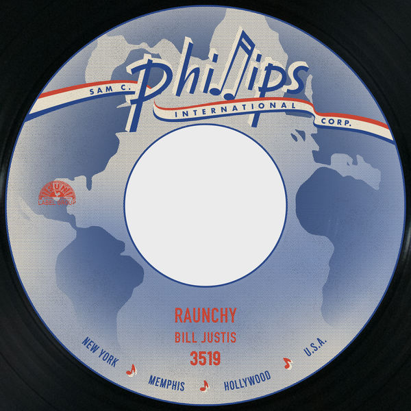 Bill Justis|Raunchy / The Midnite Man