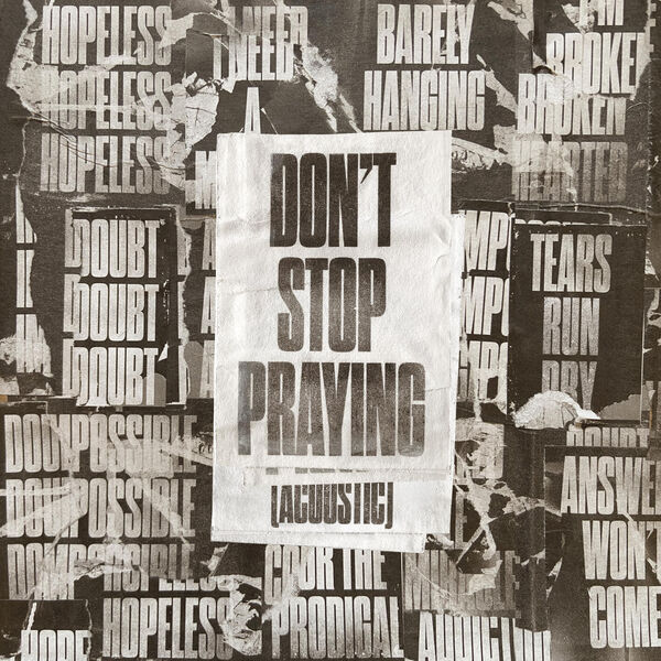 Matthew West|Don't Stop Praying (Acoustic)