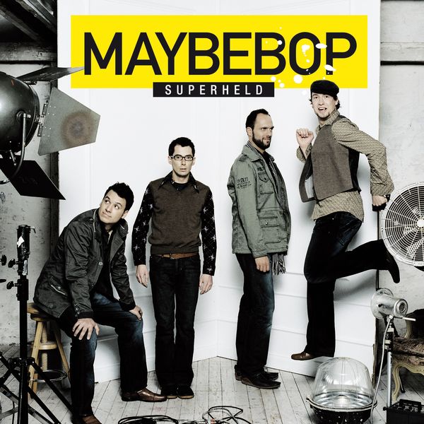 Maybebop|Superheld