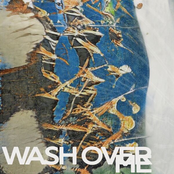 Mauv|Wash Over Me