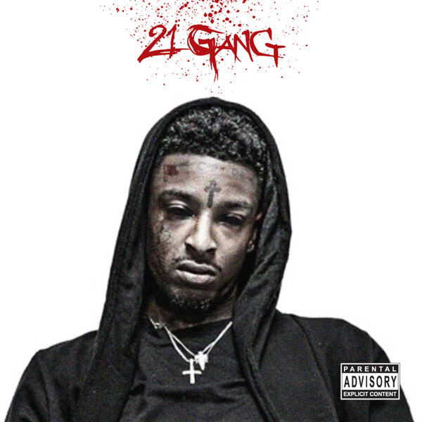 21 Savage|21 Gang