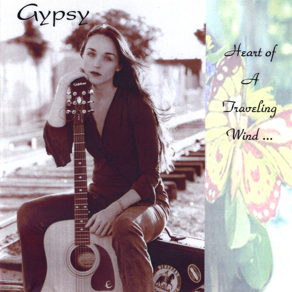 Gypsy|Heart Of A Traveling Wind