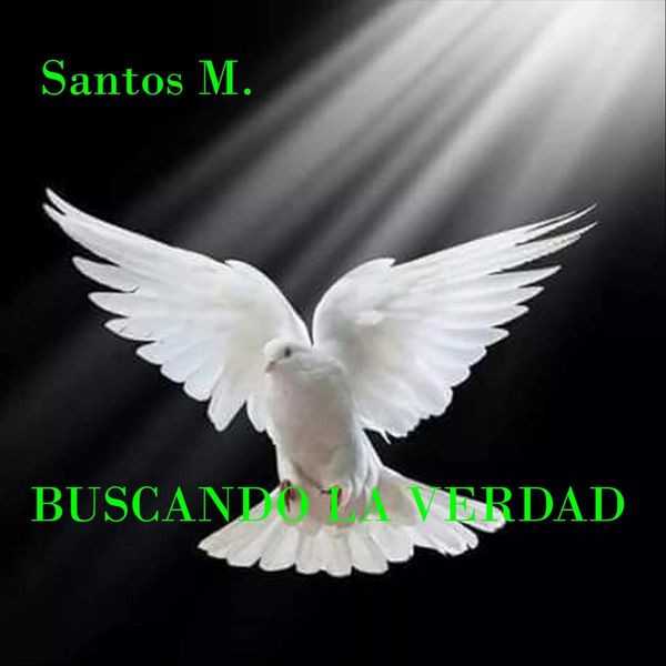 M. Santos|Buscando la Verdad