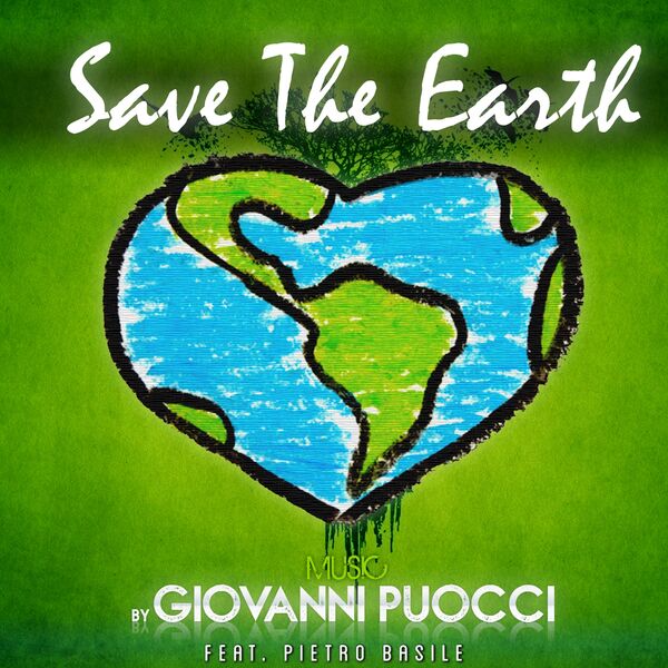 Giovanni Puocci|Save The Earth