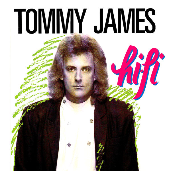 Tommy James|HI FI