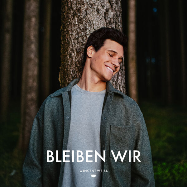 Wincent Weiss|Bleiben Wir