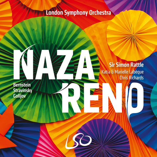 Sir Simon Rattle|NAZARENO! Bernstein, Stravinsky, Golijov