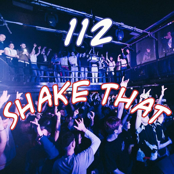 112|Shake That