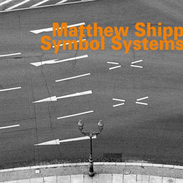 Matthew Shipp|Symbol Systems