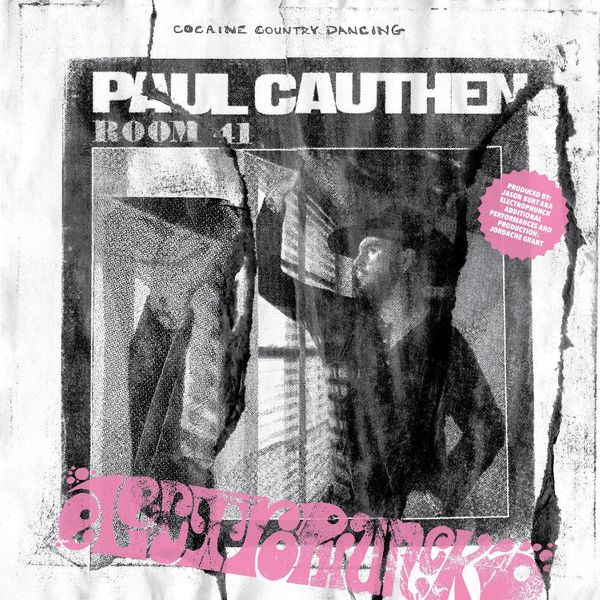 Paul Cauthen|Cocaine Country Dancing (Electrophunck Remix)