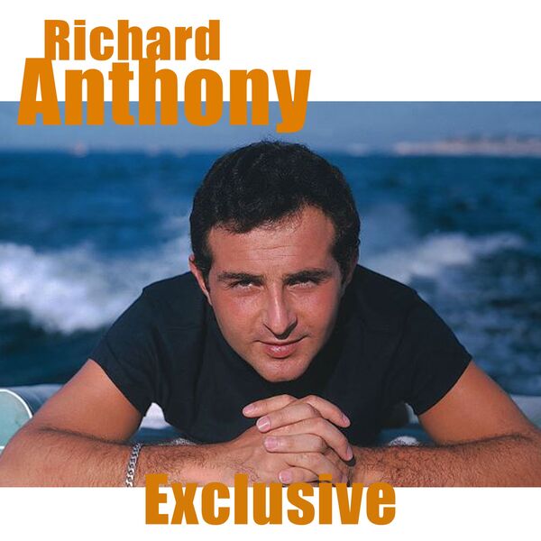 Richard Anthony|Exclusive (2024 Remastered)