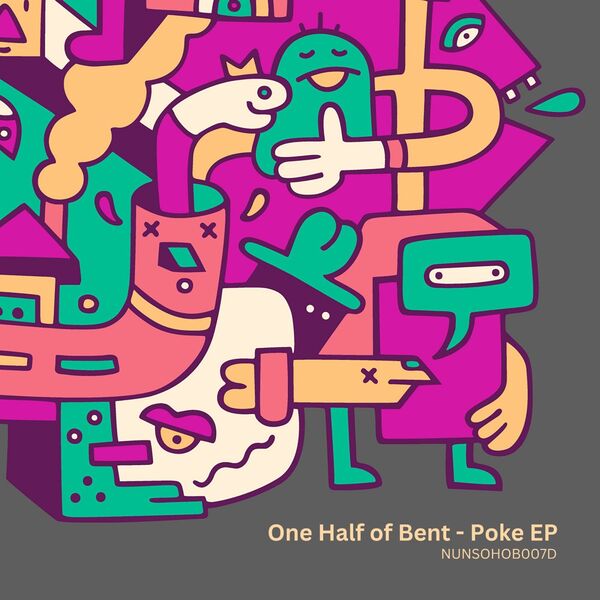 One Half Of Bent|Poke EP