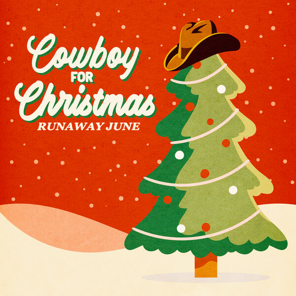 Runaway June|Cowboy for Christmas