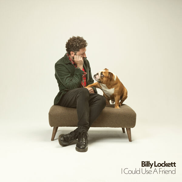 Billy Lockett|I Could Use A Friend