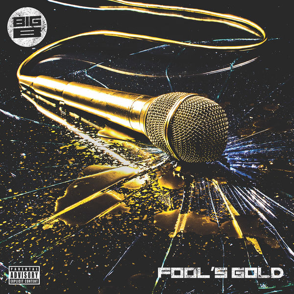 Big B|Fool's Gold