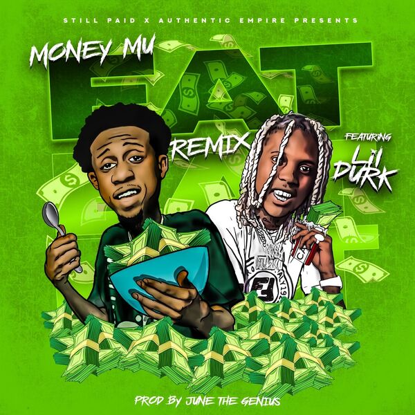 Money Mu|Eat (Remix)