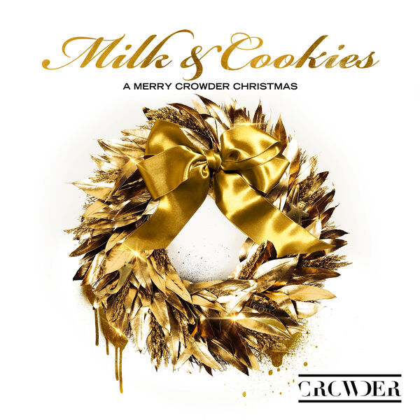 Crowder|Milk & Cookies: A Merry Crowder Christmas