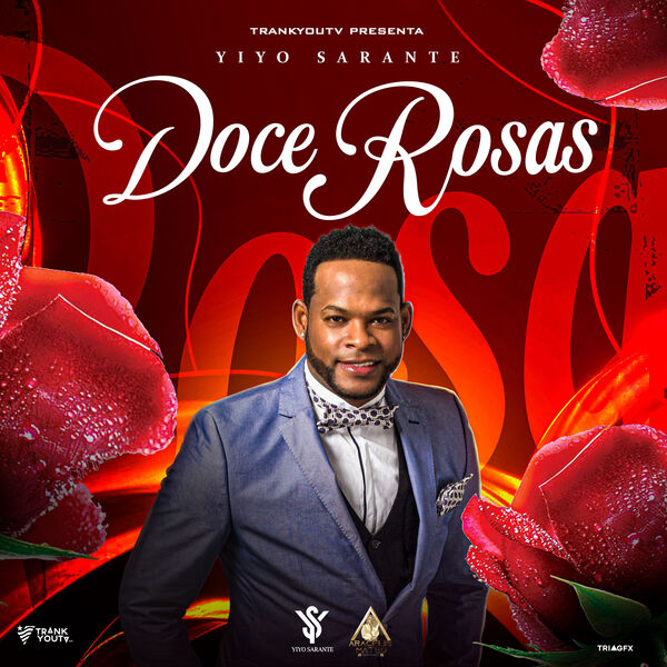 Yiyo Sarante|Doce Rosas