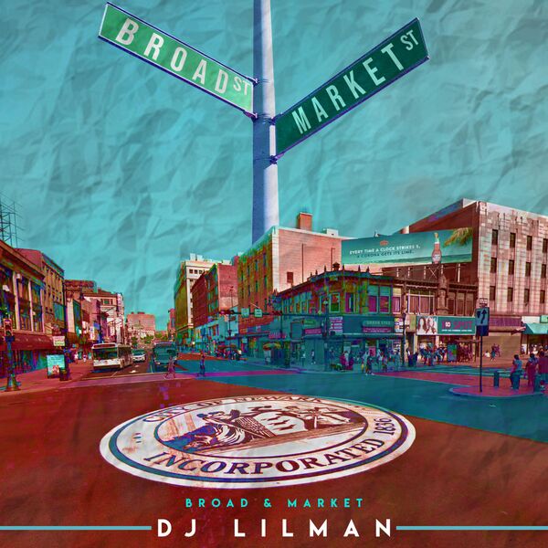 Dj Lilman|Broad & Market