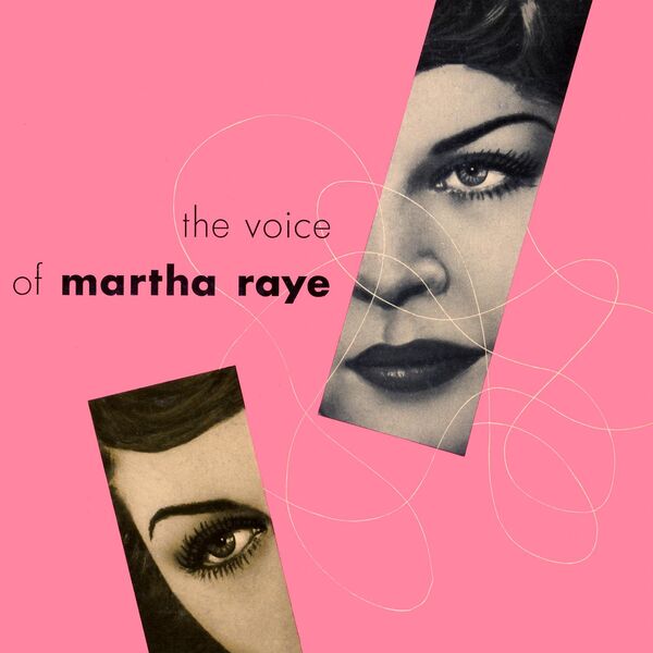 Martha Raye|The Voice of Martha Raye