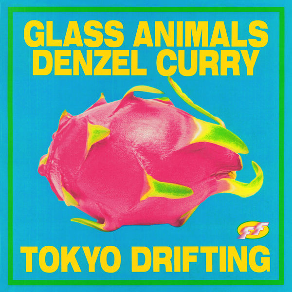 Glass Animals|Tokyo Drifting