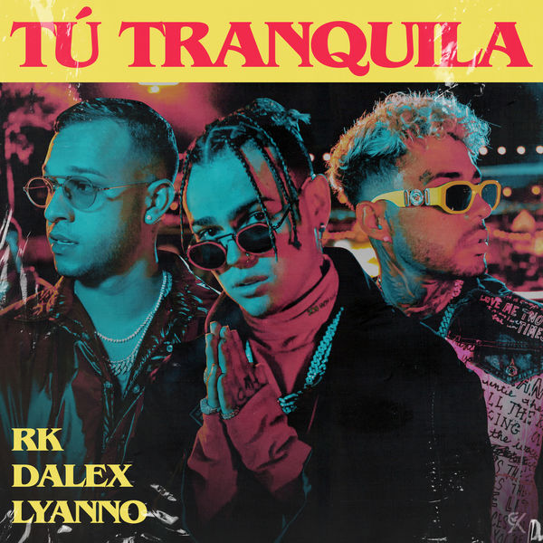 RK|Tú Tranquila