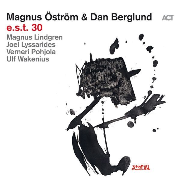 Magnus Östrom|e.s.t. 30