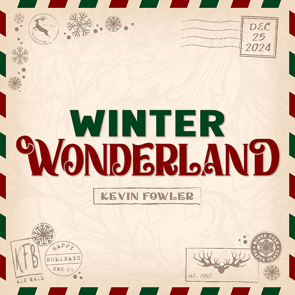 Kevin Fowler|Winter Wonderland