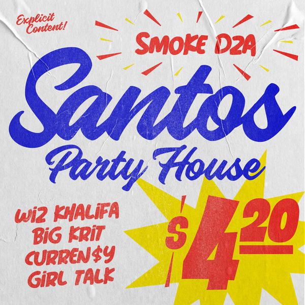 Smoke Dza|Santos Party House