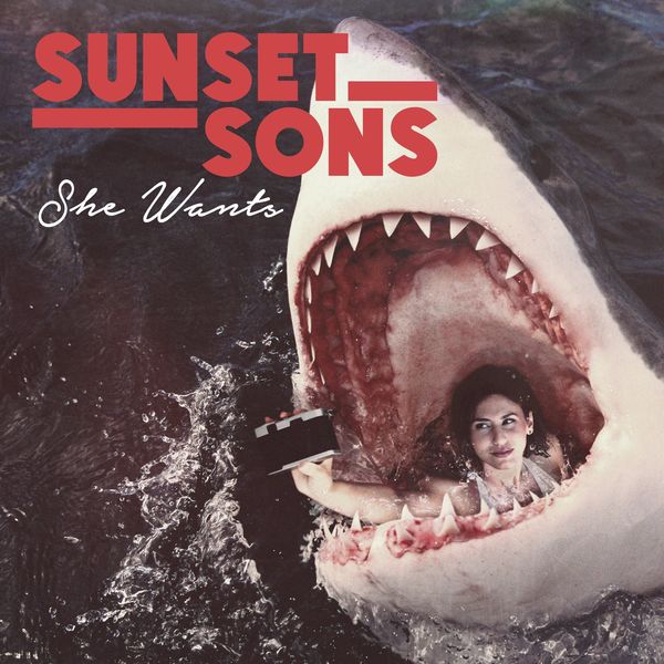 Sunset Sons|She Wants EP