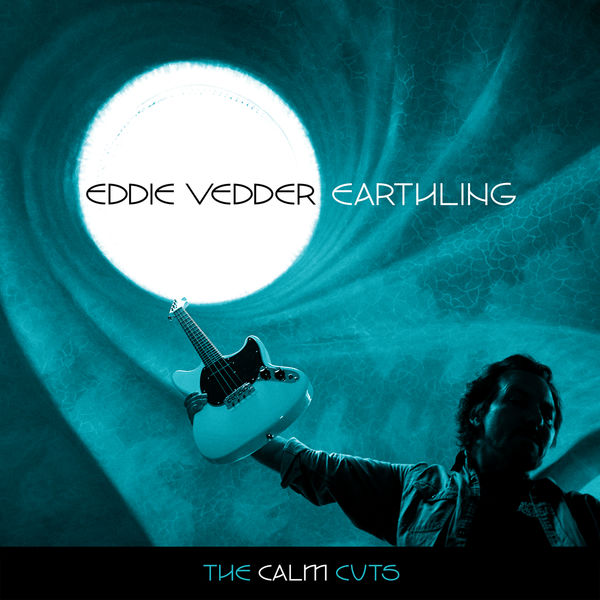 Eddie Vedder|Earthling Expansion: The Calm Cuts