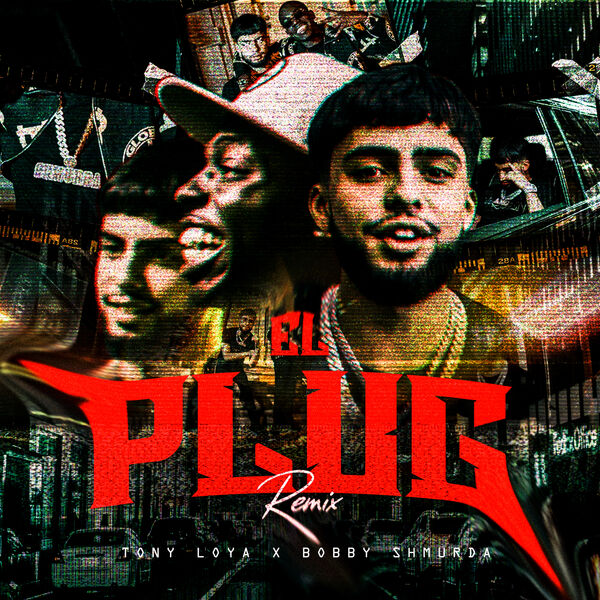 Tony Loya|El Plug  (Remix)