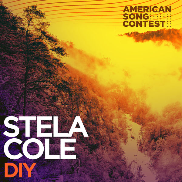 Stela Cole|DIY (From “American Song Contest”)