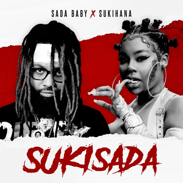 Sada Baby|SUKISADA (Remastered)