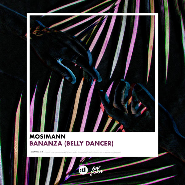 Mosimann|Bananza (Belly Dancer)