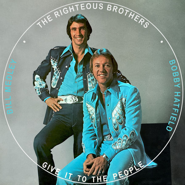 The Righteous Brothers|Give It to the People