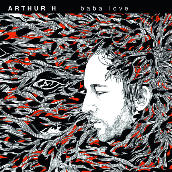 Arthur H|Baba Love