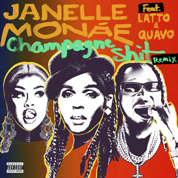 Janelle Monáe|Champagne Shit (feat. Latto & Quavo)  (Remix)