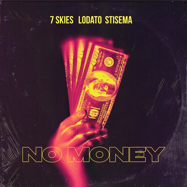 7 Skies|No Money