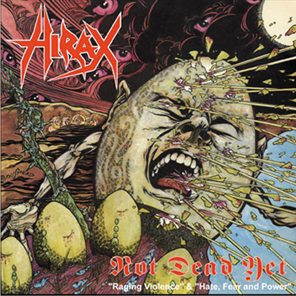 Hirax|Not Dead Yet