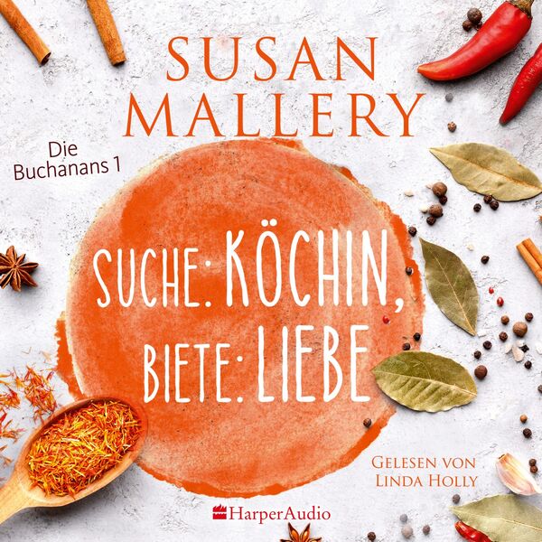 Susan Mallery|Suche: Köchin, biete: Liebe (Ungekürzt)