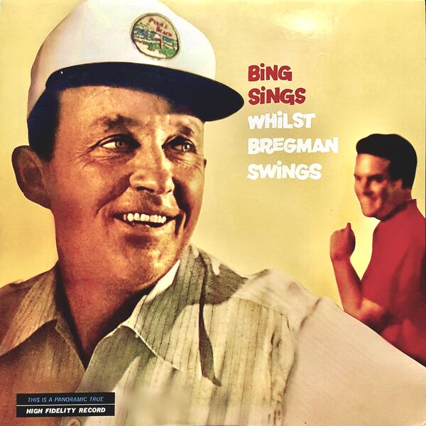 Bing Crosby|Bing Sings Whilst Bregman Swings (Remastered)