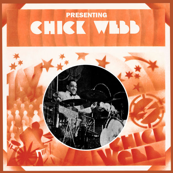 Chick Webb|Presenting Chick Webb