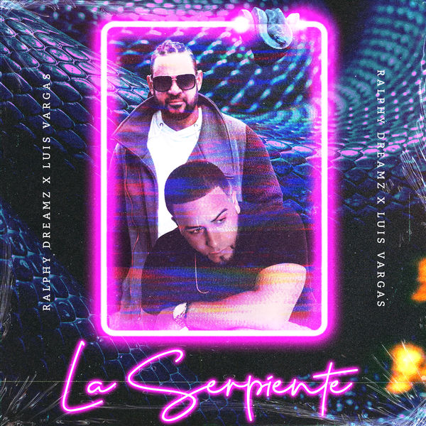 Ralphy Dreamz|La Serpiente