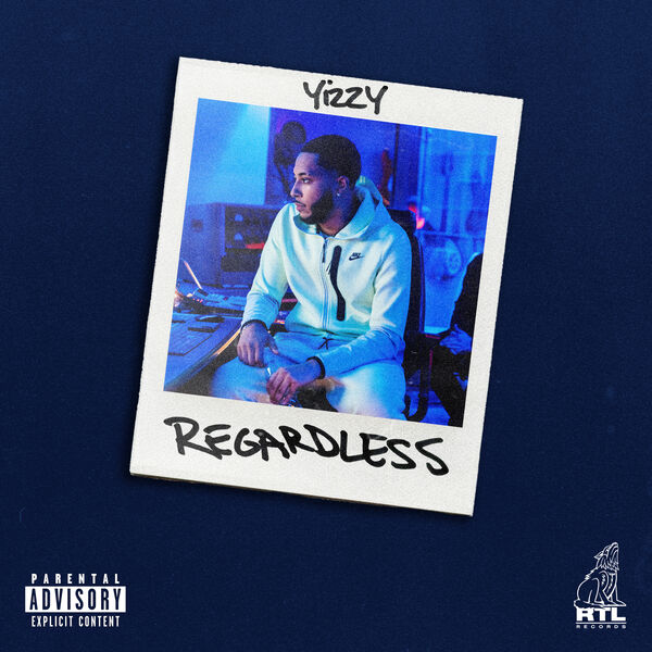 Yizzy|Regardless