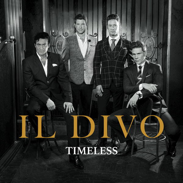 Il Divo|Timeless