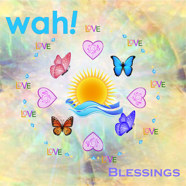 Wah!|Blessings